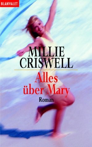 Alles über Mary. by Millie Criswell