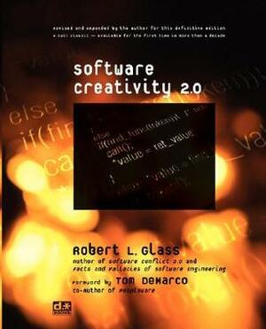 Software Creativity 2.0 by Tom DeMarco, Robert L. Glass