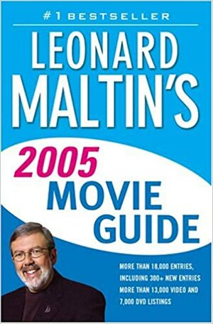 Leonard Maltin's Movie Guide 2005 by Leonard Maltin