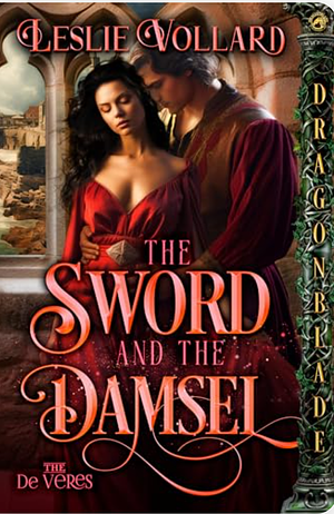 The Sword and the Damsel  by Leslie Vollard