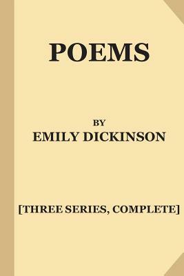 Poems by Emily Dickinson [Three Series, Complete] (Large Print) by Emily Dickinson