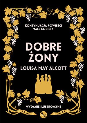 Dobre żony by Louisa May Alcott