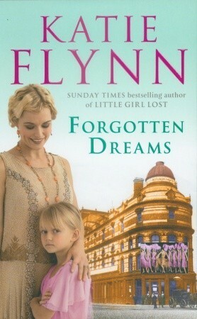 Forgotten Dreams by Katie Flynn