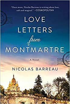 Ľúbostné listy z Montmartre by Nicolas Barreau