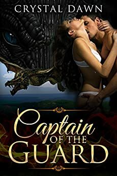 Captain of the Guard by Crystal Dawn