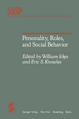 Personality, Roles, and Social Behavior by 