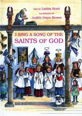 I Sing a Song of the Saints of God by Lesbia Scott