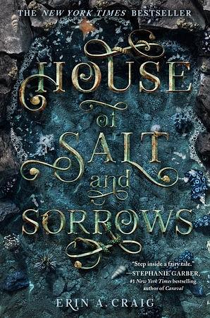 House of Salt and Sorrows by Erin A. Craig