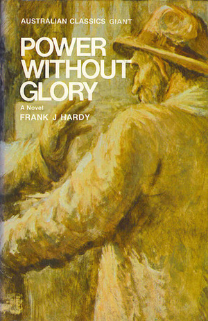 Power Without Glory: A Novel by Frank J. Hardy