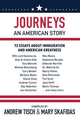 Journeys: An American Story by Mary Skafidas, Andrew Tisch