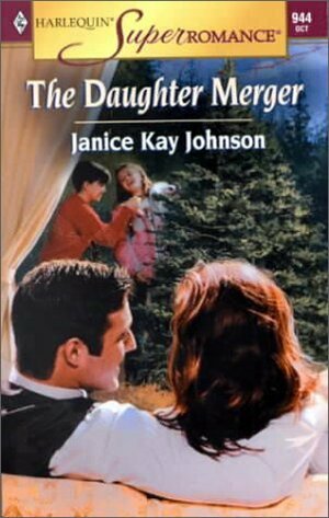 The Daughter Merger by Janice Kay Johnson