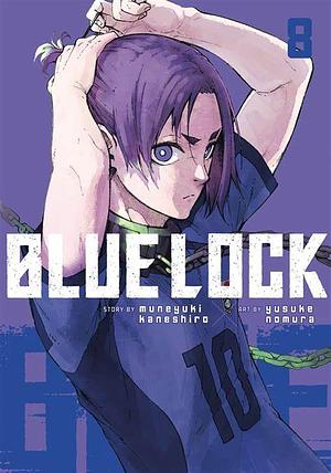 ブルーロック 8 [Blue Lock 8] by Muneyuki Kaneshiro