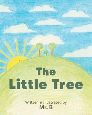 The Little Tree by MR B.