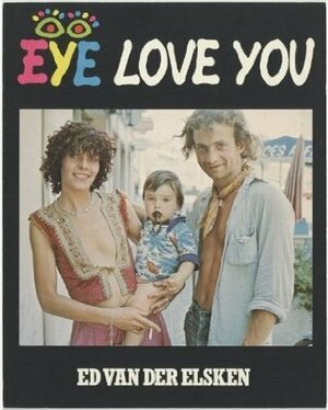 Eye Love You by Ed van der Elsken