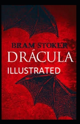 Dracula Illustrated by Bram Stoker