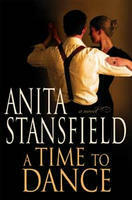 A Time to Dance by Anita Stansfield