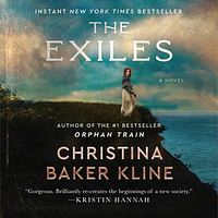 The Exiles by Christina Baker Kline