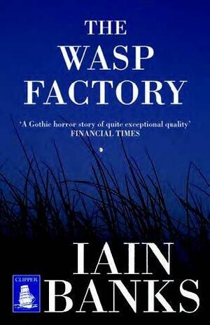 The Wasp Factory by Iain Banks