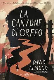 La canzone di Orfeo by David Almond