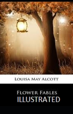 Flower Fables by Louisa May Alcott