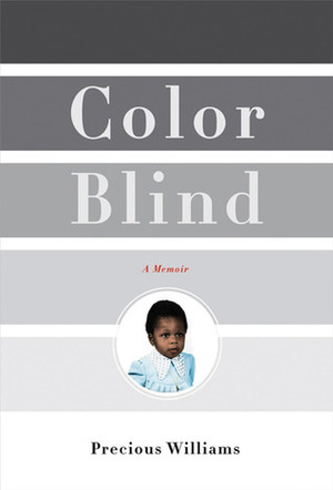 Color Blind: A Memoir by Precious Williams