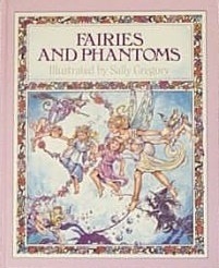 Fairies and Phantoms by Sally Gregory, Linda M. Jennings