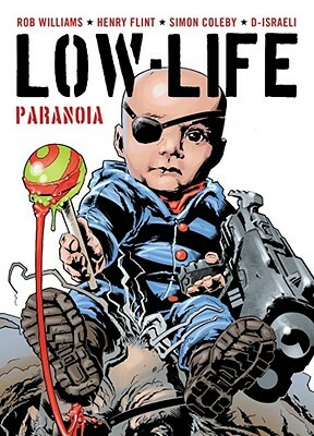 Low Life: Paranoia by Rob Williams