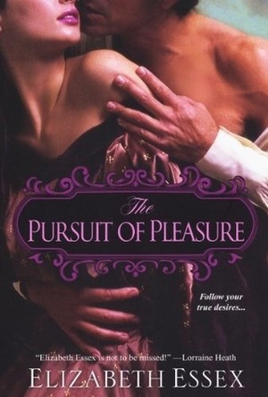 The Pursuit of Pleasure by Elizabeth Essex