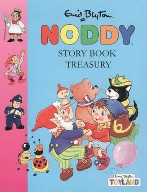 Noddy Storybook Treasury by Enid Blyton