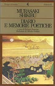 Diario e memorie poetiche by Murasaki Shikibu