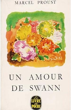 Un Amour de Swann by Marcel Proust