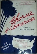 Chorus for America : Six Philippine Poets by C.B. Rigor, Carlos Bulosan, R.T. Feria, Dion O'Donnol, Jose Garcia Villa, R. Zulueta Da Costa, Cecilio Baroga