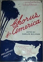 Chorus for America : Six Philippine Poets by Dion O'Donnol, C.B. Rigor, R. Zulueta Da Costa, Cecilio Baroga, Jose Garcia Villa, Carlos Bulosan, R.T. Feria