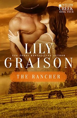 The Rancher by Lily Graison