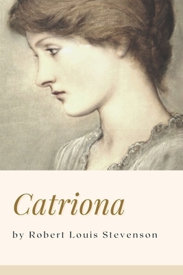 Catriona: Large Print by Robert Louis Stevenson