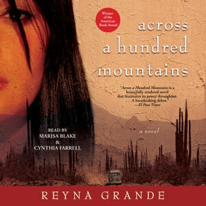 Across a Hundred Mountains by Reyna Grande