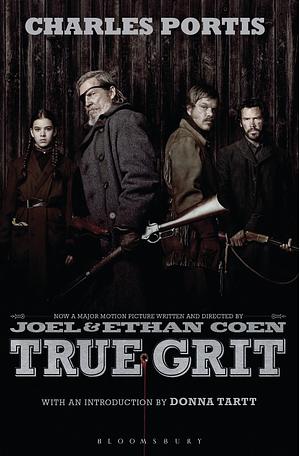 True Grit: The New York Times bestselling that inspired two award-winning films by Charles Portis