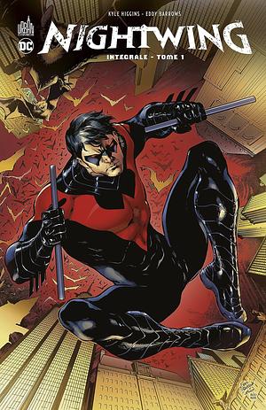 Nightwing Intégrale Tome 1 by Kyle Higgins