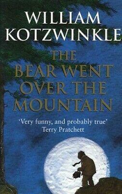 The Bear Went Over the Mountain by William Kotzwinkle