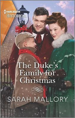 The Duke's Family for Christmas: A Christmas Historical Romance Novel by Sarah Mallory, Sarah Mallory