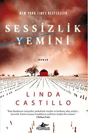 Sessizlik Yemini by Linda Castillo