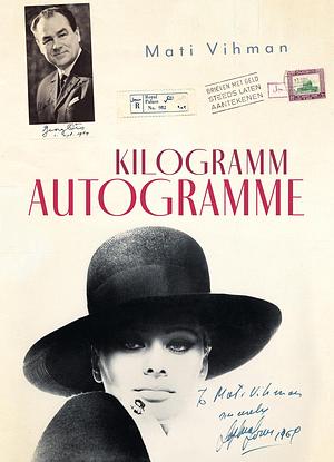Kilogramm autogramme by Mati Vihman