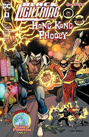 Black Lightning/Hong Kong PHOOEY (2018) #1 by Bryan Edward Hill, Jeff Parker