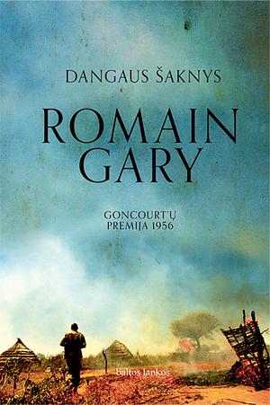 Dangaus šaknys by Violeta Tauragienė, Romain Gary