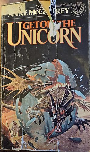 Get Off the Unicorn by Anne McCaffrey