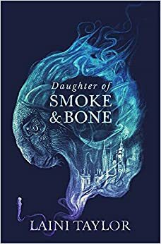 Daughter of Smoke & Bone by Laini Taylor