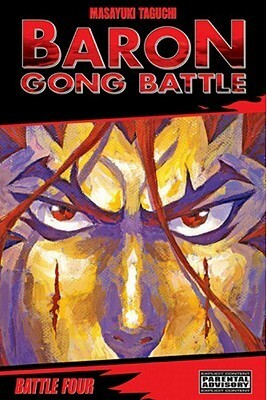 Baron Gong Battle Volume 4 by Masayuki Taguchi