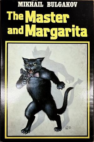 The Master and Margarita by Mikhail Bulgakov