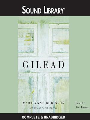 Gilead by Marilynne Robinson