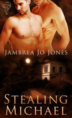 Stealing Michael by Jambrea Jo Jones